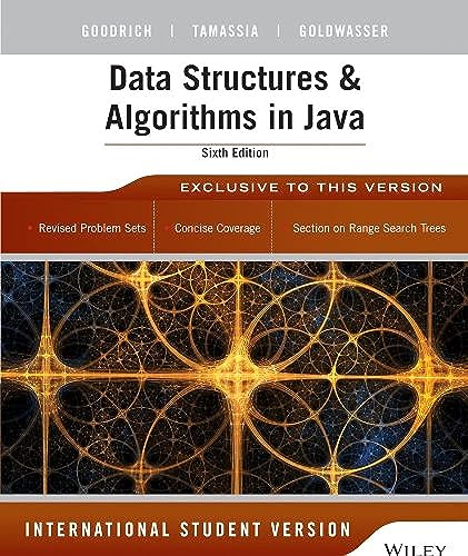 Data Structures and Algorithms in Java: International Student Version