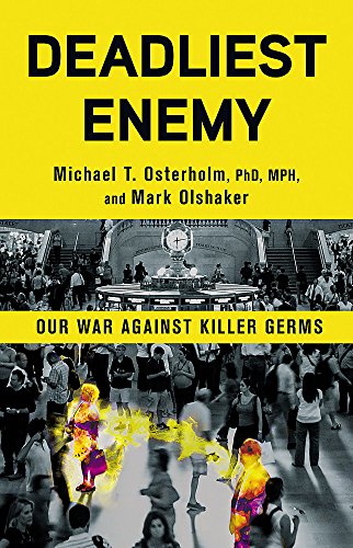 Deadliest Enemy: Our War Against Killer Germs von Little, Brown Spark