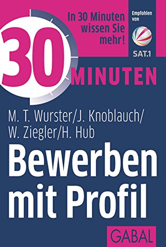 30 Minuten Bewerben mit Profil