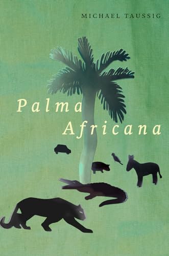 Palma Africana von University of Chicago Press