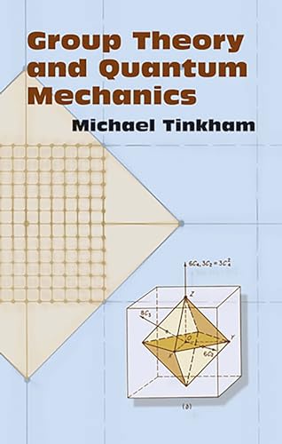 Group Theory and Quantum Mechanics (Dover Books on Chemistry)