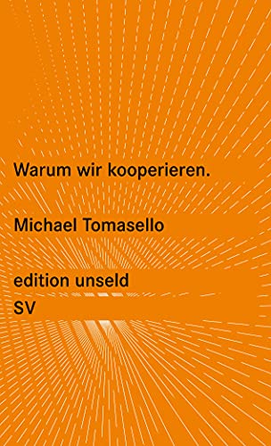 Warum wir kooperieren (edition unseld) von Suhrkamp Verlag AG