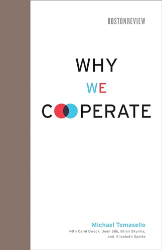 Why We Cooperate (Boston Review Books) von The MIT Press