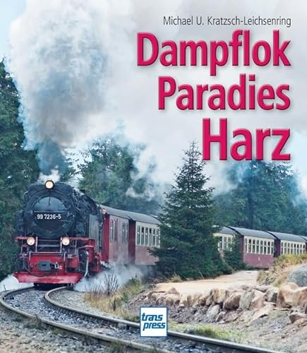 Dampflokparadies Harz