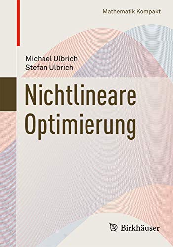 Nichtlineare Optimierung (Mathematik Kompakt)