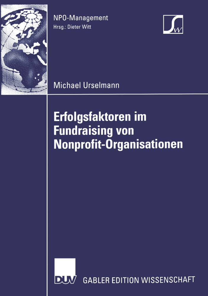 Erfolgsfaktoren im Fundraising von Nonprofit-Organisationen von Deutscher Universitätsverlag