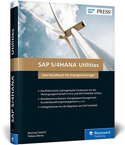 SAP S/4HANA Utilities: Neue Funktionen für die Versorgungswirtschaft (SAP PRESS) von SAP PRESS
