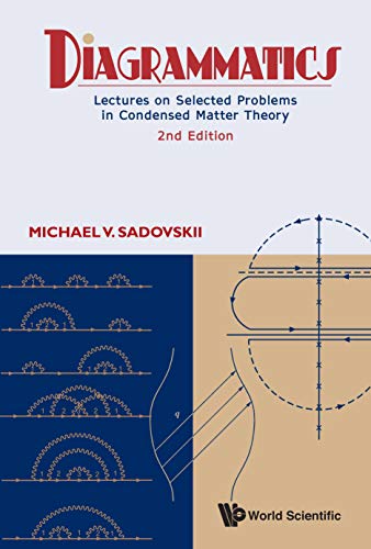 Diagrammatics: Lectures on Selected Problems in Condensed Matter Theory (Second Edition)