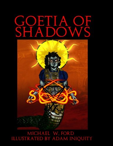 Goetia of Shadows: Full Color Illustrated Edition von CreateSpace Independent Publishing Platform