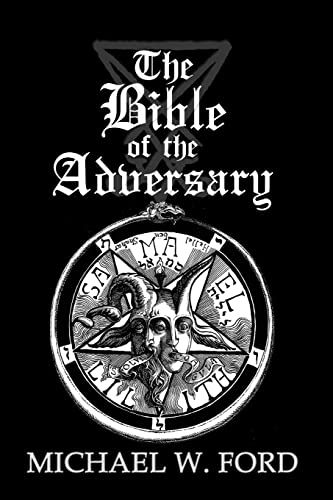 The Bible of the Adversary 10th Anniversary Edition: Adversarial Flame Edition von Createspace Independent Publishing Platform