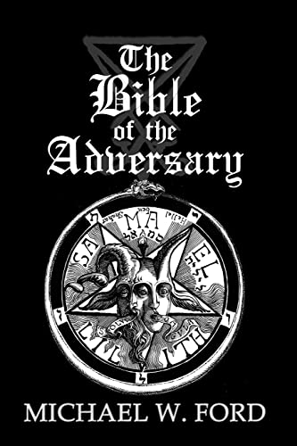 The Bible of the Adversary 10th Anniversary Edition: Adversarial Flame Edition von CREATESPACE