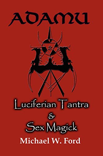 ADAMU - Luciferian Tantra and Sex Magick von Lulu
