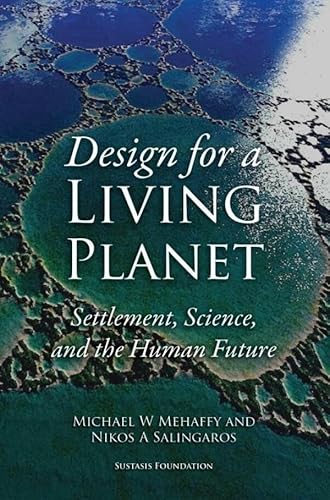 Design for a Living Planet: Settlement, Science, and the Human Future von Mijnbestseller.nl