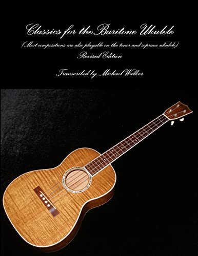 Classics for the Baritone Ukulele von Lulu.com