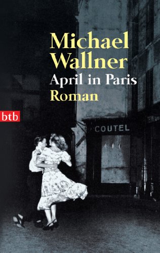 April in Paris: Roman von btb