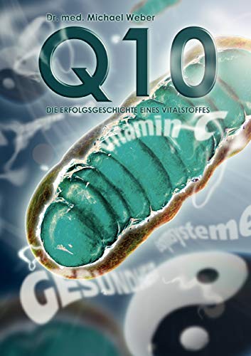 Co-Enzym Q10: Die Erfolgsgeschichte eines Vitalstoffes