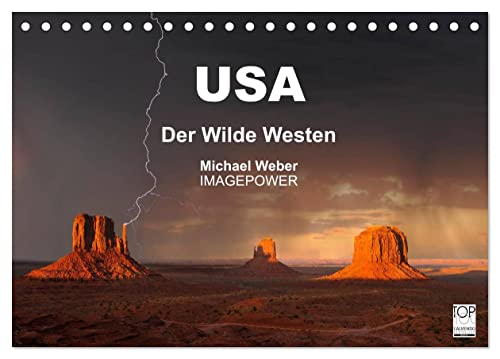USA - Der Wilde Westen (Tischkalender 2024 DIN A5 quer), CALVENDO Monatskalender von CALVENDO