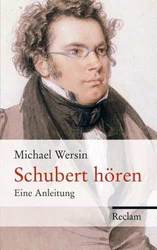 Schubert hören: Eine Anleitung
