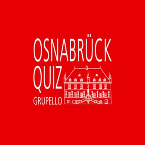 Osnabrück-Quiz: 100 Fragen und Antworten (Quiz im Quadrat) von Grupello Verlag