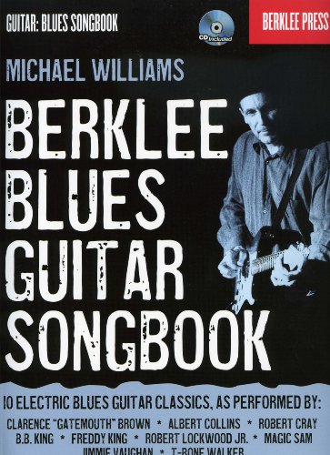 Berklee Blues Guitar (Songbook): Songbook für Gitarre (Guitar: Blues Songbook)