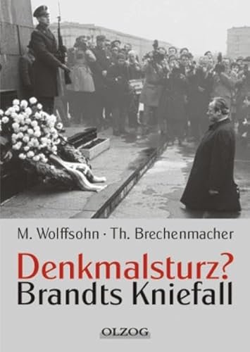 Denkmalsturz?: Brandts Kniefall