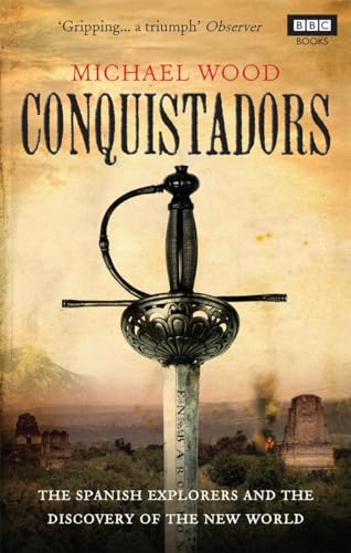 Conquistadors von BBC Books