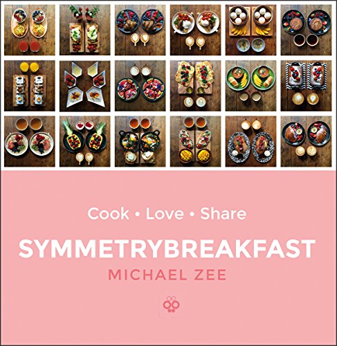 SymmetryBreakfast: Cook-Love-Share von Bantam Press