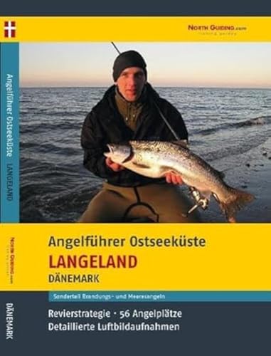 Angelführer Langeland - 56 Angelplätze mit Luftbildaufnahmen und GPS-Punkten von North Guiding.com Verlag