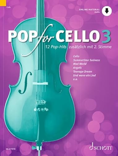 Pop for Cello: 12 Pop-Hits zusätzlich mit 2. Stimme. Band 3. 1-2 Violoncelli. (Pop for Cello, Band 3)