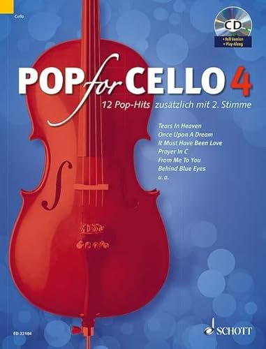 Pop for Cello: 12 Pop-Hits zusätzlich mit 2. Stimme. Band 4. 1-2 Violoncelli. (Pop for Cello, Band 4)