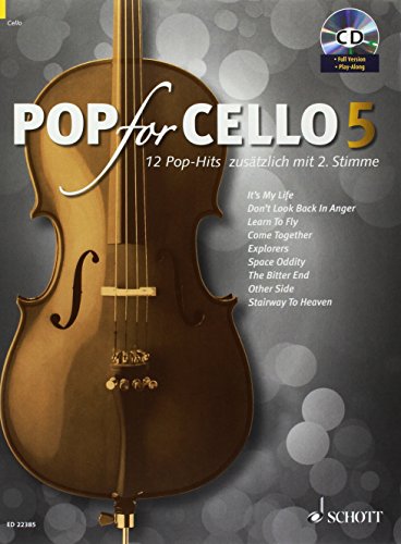 Pop for Cello: 12 Pop-Hits zusätzlich mit 2. Stimme. Band 5. 1-2 Violoncelli. (Pop for Cello, Band 5)