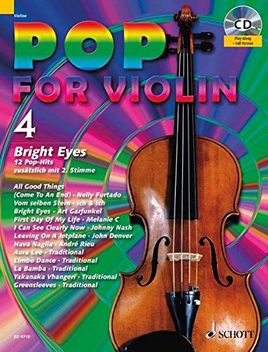 Pop for Violin: Bright Eyes. Band 4. 1-2 Violinen. Ausgabe mit CD. von Schott Publishing