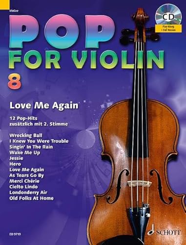 Pop for Violin: Love Me Again. Band 8. 1-2 Violinen. (Pop for Violin, Band 8)