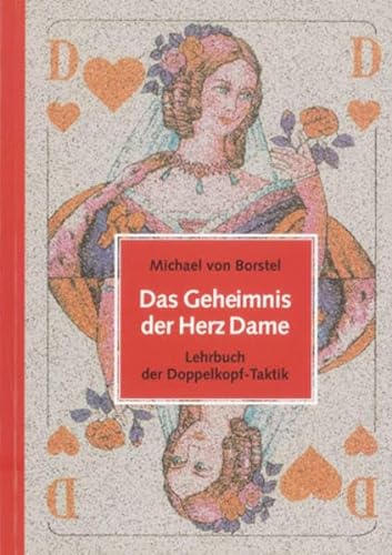 Das Geheimnis der Herz Dame. Lehrbuch der Doppelkopf-Taktik von Shaker Verlag