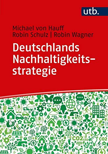 Deutschlands Nachhaltigkeitsstrategie von UTB GmbH