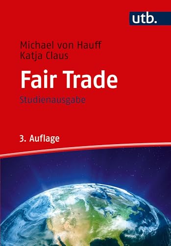 Fair Trade: Ein Konzept nachhaltigen Handels von UTB GmbH