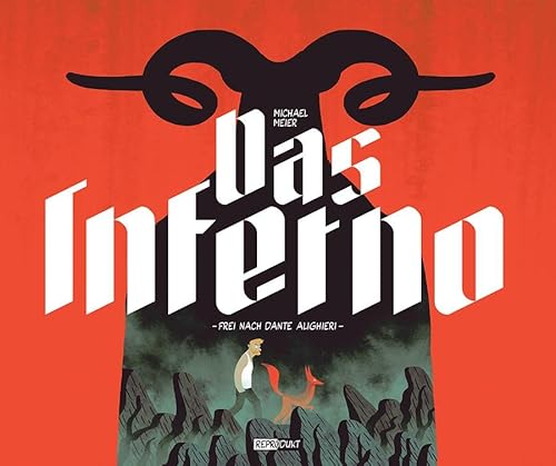 Das Inferno: Frei nach Dante Alighieri von Reprodukt