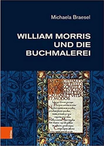 William Morris und die Buchmalerei