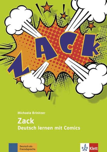 Zack: Deutsch lernen mit Comics von Klett