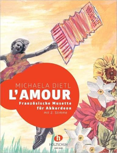 L' amour: Französische Musette für Akkordeon (mit 2. Stimme)