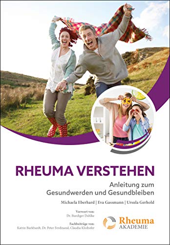 Rheuma verstehen: Anleitung zum Gesundwerden und Gesundbleiben (Rheuma Akademie) von NOVA MD