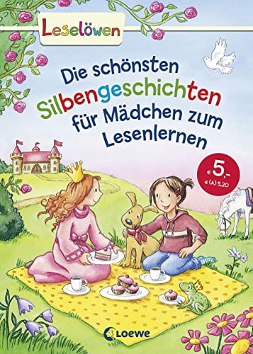 Leselöwen - Das Original: Die schönsten Silbengeschichten für Mädchen zum Lesenlernen: Sammelband mit farbiger Silbentrennung für Kinder ab 6 Jahre