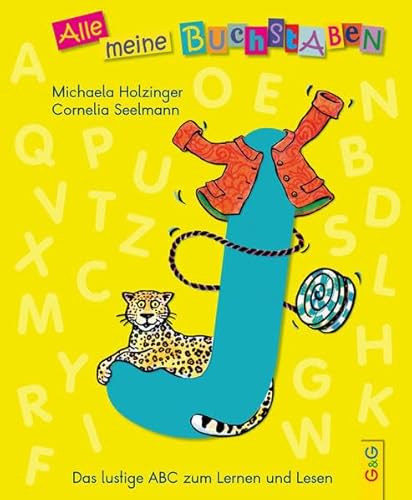 Alle meine Buchstaben - J: Das lustige ABC zum Lernen und Lesen: Das lustige ABC zum Lernen und Lesen, Buchstabe J (Alle meine Buchstaben: Das ... für Vorschulkinder und Schulanfänger) von G & G Kinder- u. Jugendbuch