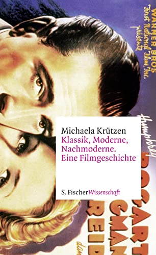 Klassik, Moderne, Nachmoderne. Eine Filmgeschichte von FISCHER, S.
