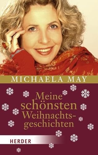 Meine schönsten Weihnachtsgeschichten von Verlag Herder GmbH
