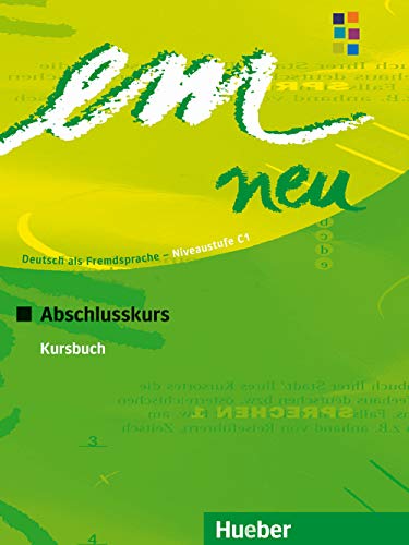 em neu 2008 Abschlusskurs: Deutsch als Fremdsprache / Kursbuch