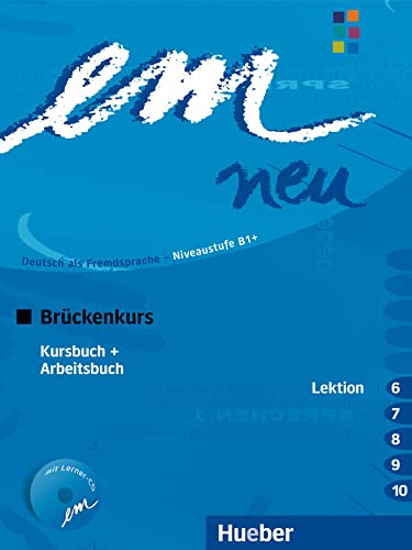 em neu 2008 Brückenkurs: Deutsch als Fremdsprache / Kursbuch + Arbeitsbuch, Lektion 6–10 mit Arbeitsbuch-Audio-CD