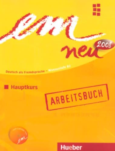 em neu 2008 Hauptkurs: Deutsch als Fremdsprache / Arbeitsbuch mit Audio-CD von Hueber