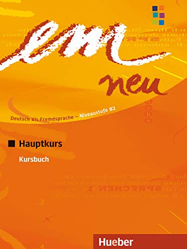 em neu 2008 Hauptkurs: Deutsch als Fremdsprache / Kursbuch von Hueber