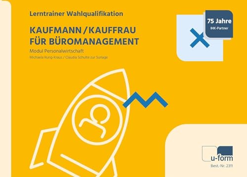 Kauffrau/Kaufmann für Büromanagement: Lerntrainer Wahlqualifikation - Modul Personalwirtschaft